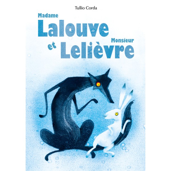 Madame Lalouve et Monsieur Lelièvre